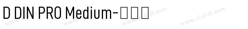 D DIN PRO Medium字体转换